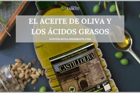 El aceite de oliva y los tipos de ácidos grasos: saturados e insaturados