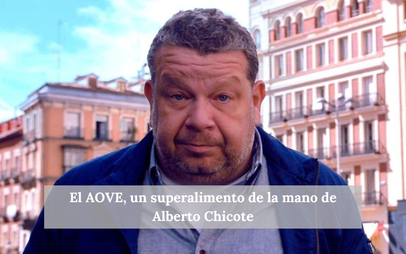 El AOVE, un superalimento de la mano de Alberto Chicote